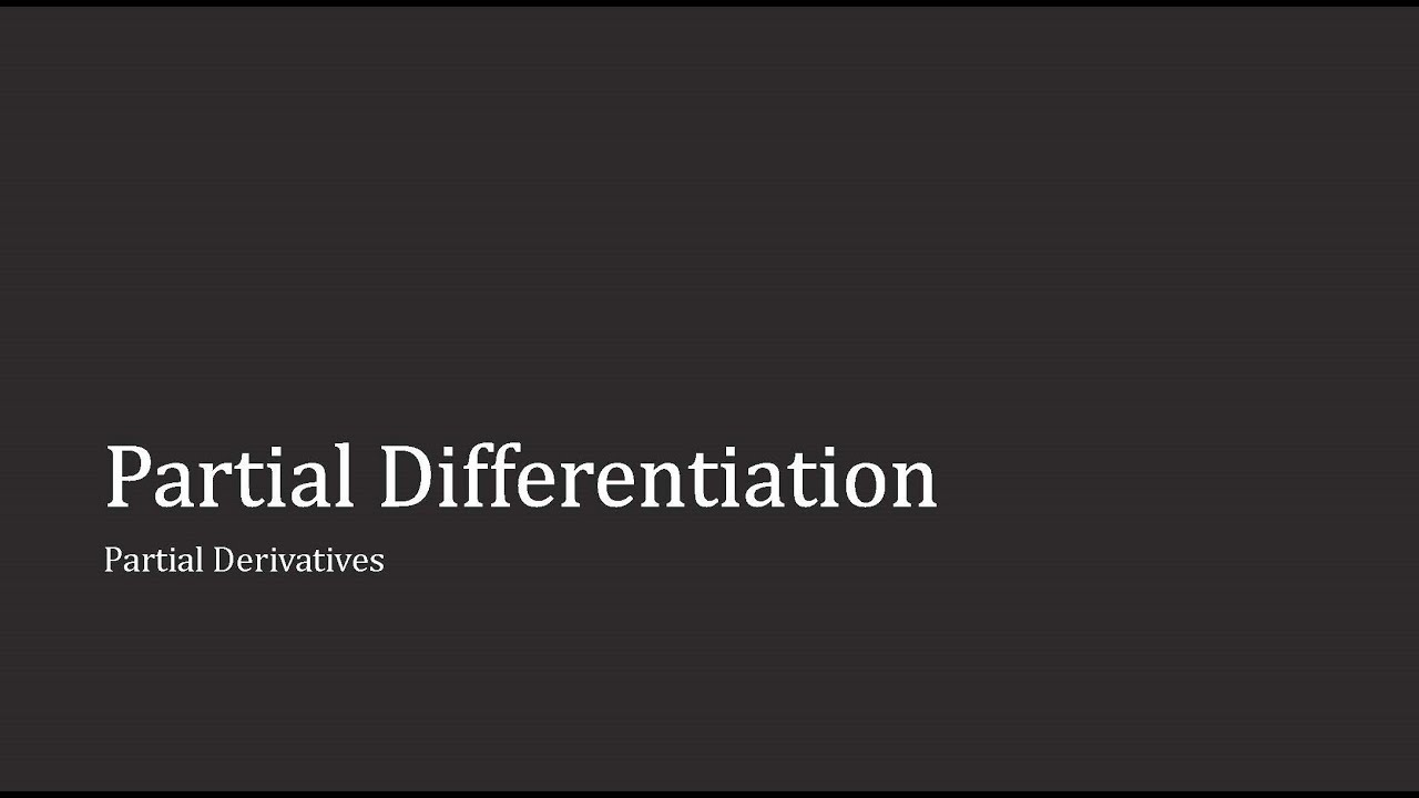Partial Derivatives