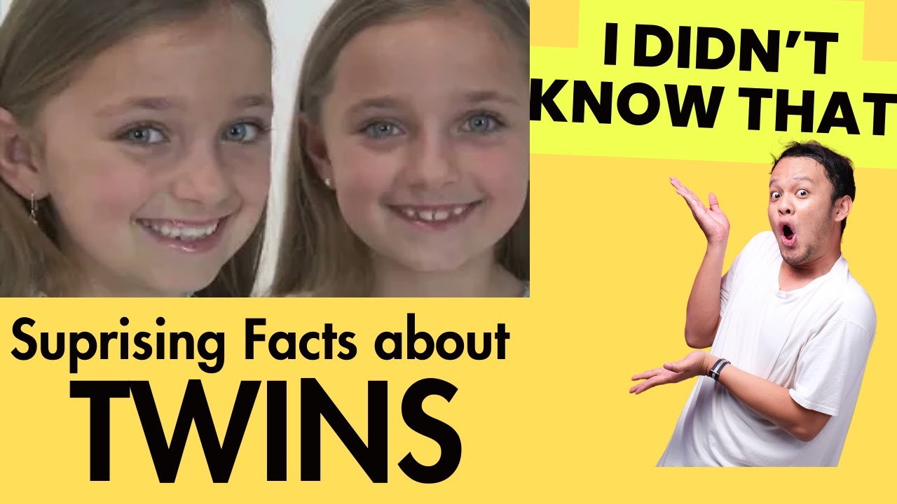 10 Fascinating Facts About Twins