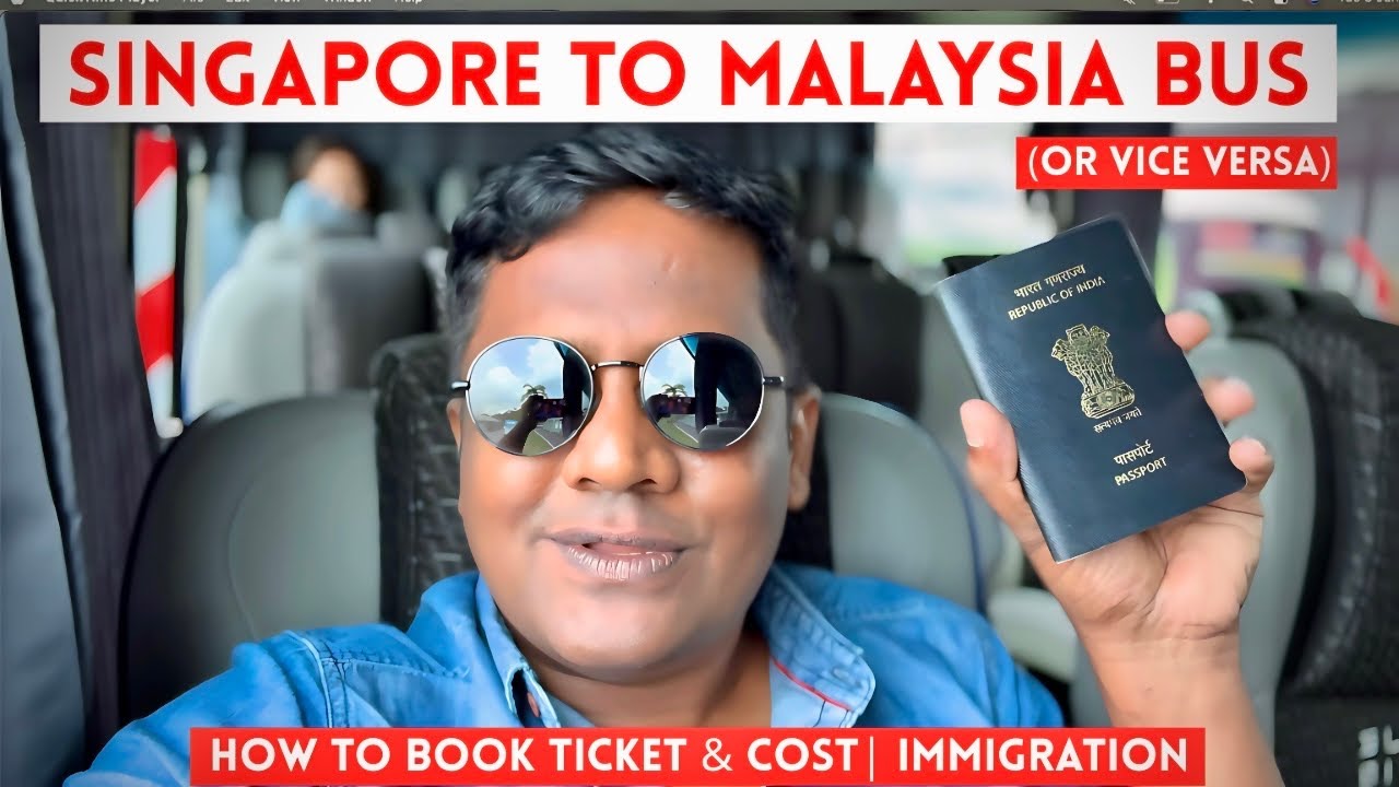 Singapore to Malaysia Bus 2025 | How To Book Ticket, Cost & Immigration (Hindi)