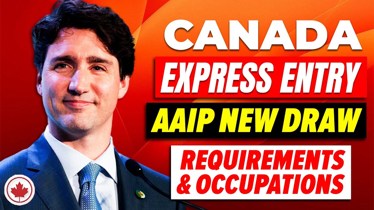 Canada Express Entry 2023 : AAIP New Draw With MIN CRS Score - Requirements & Occupations | IRCC