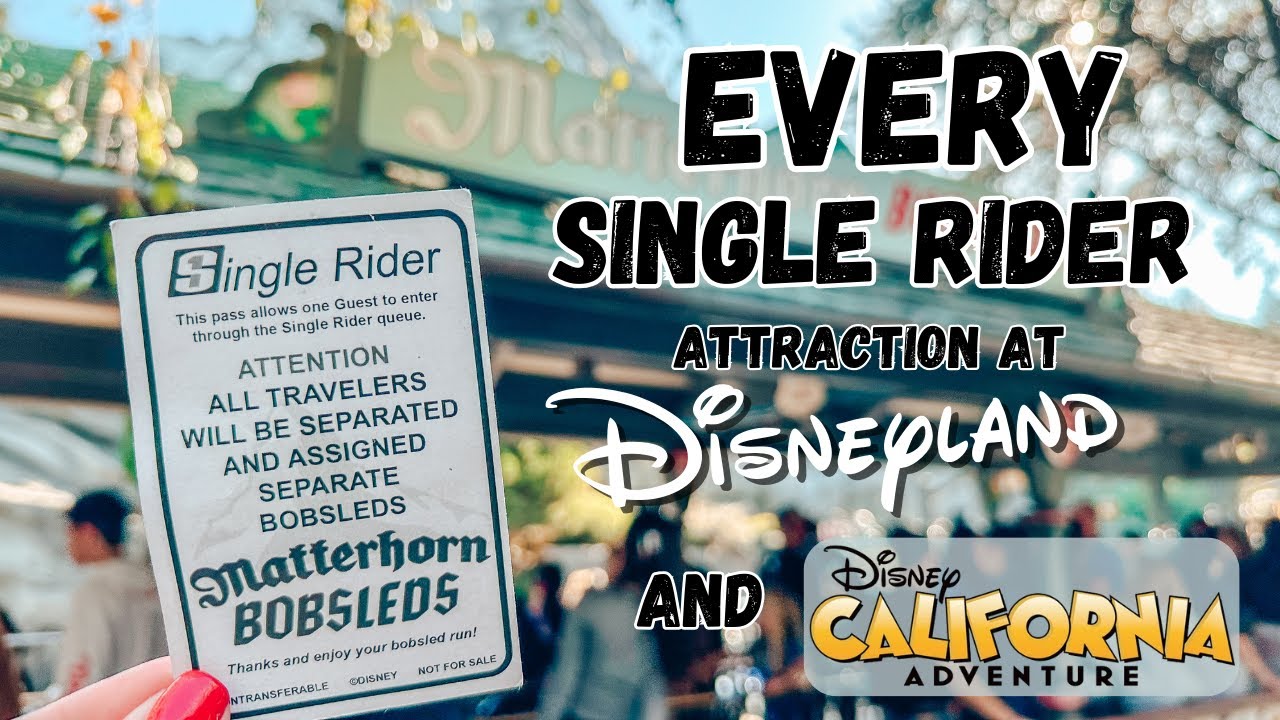 Каждый аттракцион Single Rider в Диснейленде и Disney California Adventure