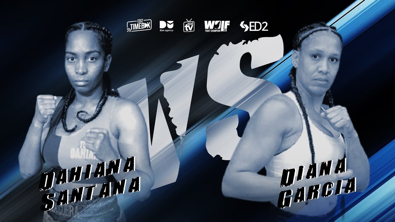 Dahiana Santana vs Diana García