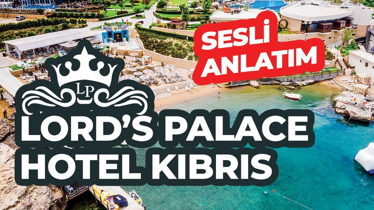 Lord's Palace Hotel & Casino Kıbrıs / Tanıtım - Tatilcikuş