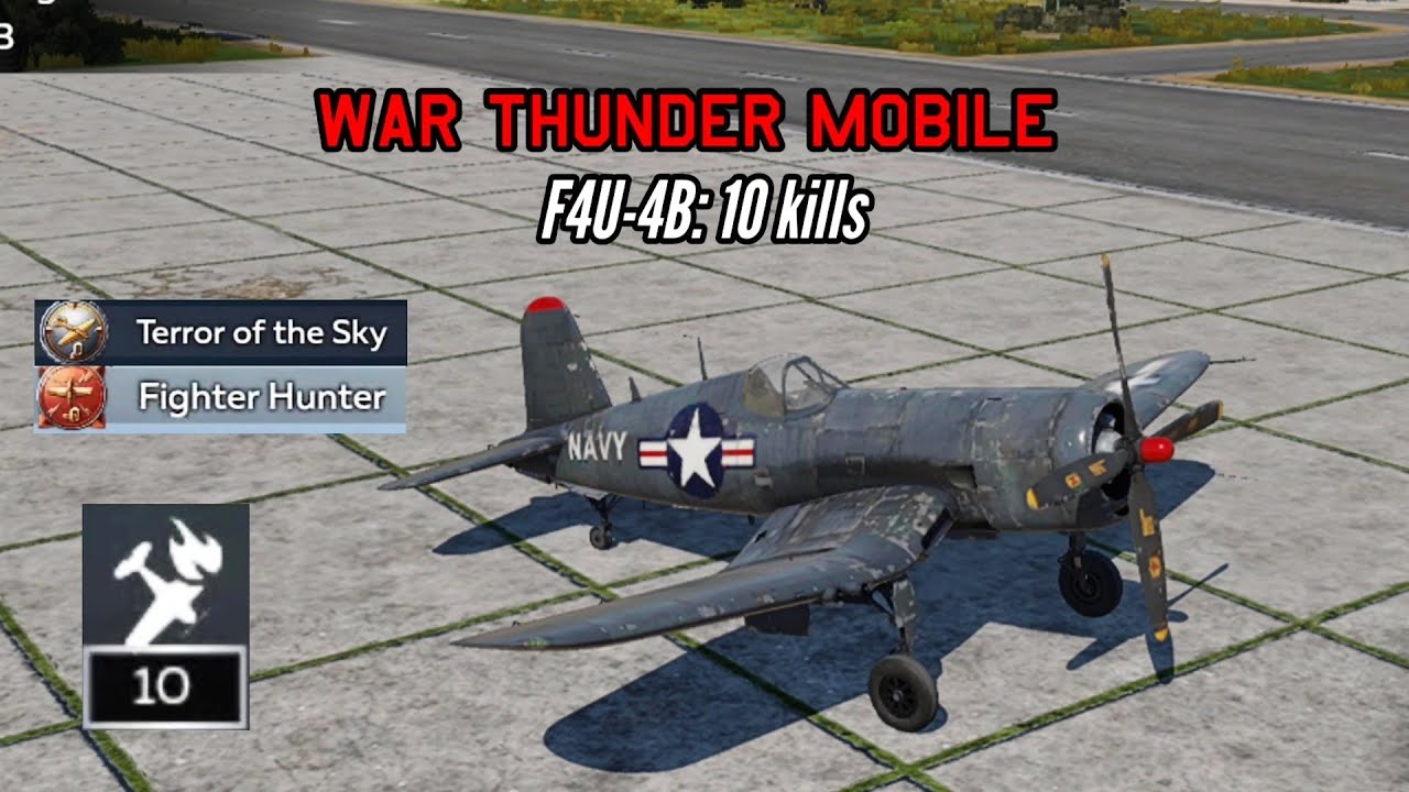 F4U-4B: My favourite Corsair variant (10 kills) - War Thunder Mobile