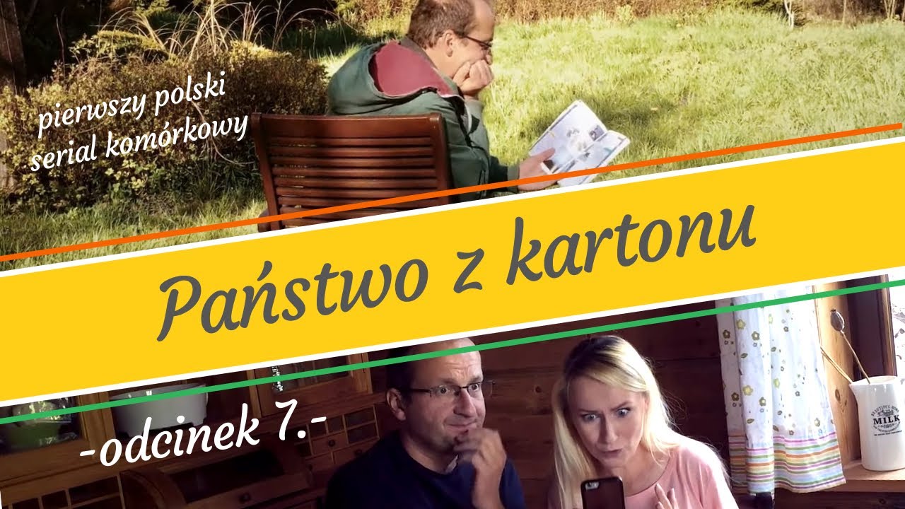 Państwo z kartonu - odcinek 7.