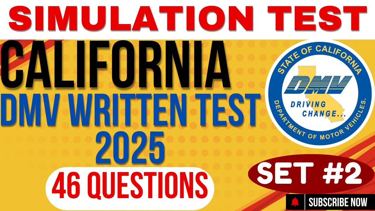 California DMV Simulation Real Test 2025 - SET #2 - 46 questions - DMV Permit Practice Test 2025
