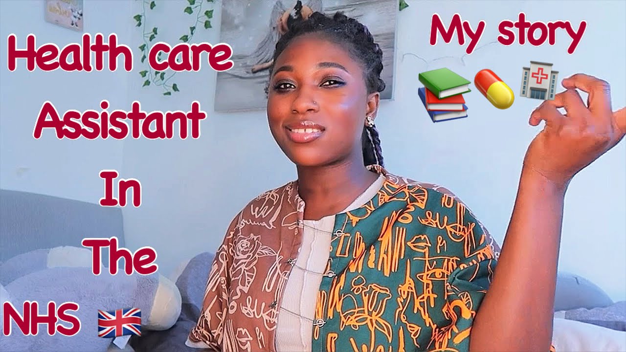 HOW TO BE A HEALTH CARE ASSISTANT IN THE U.K. (my experience)