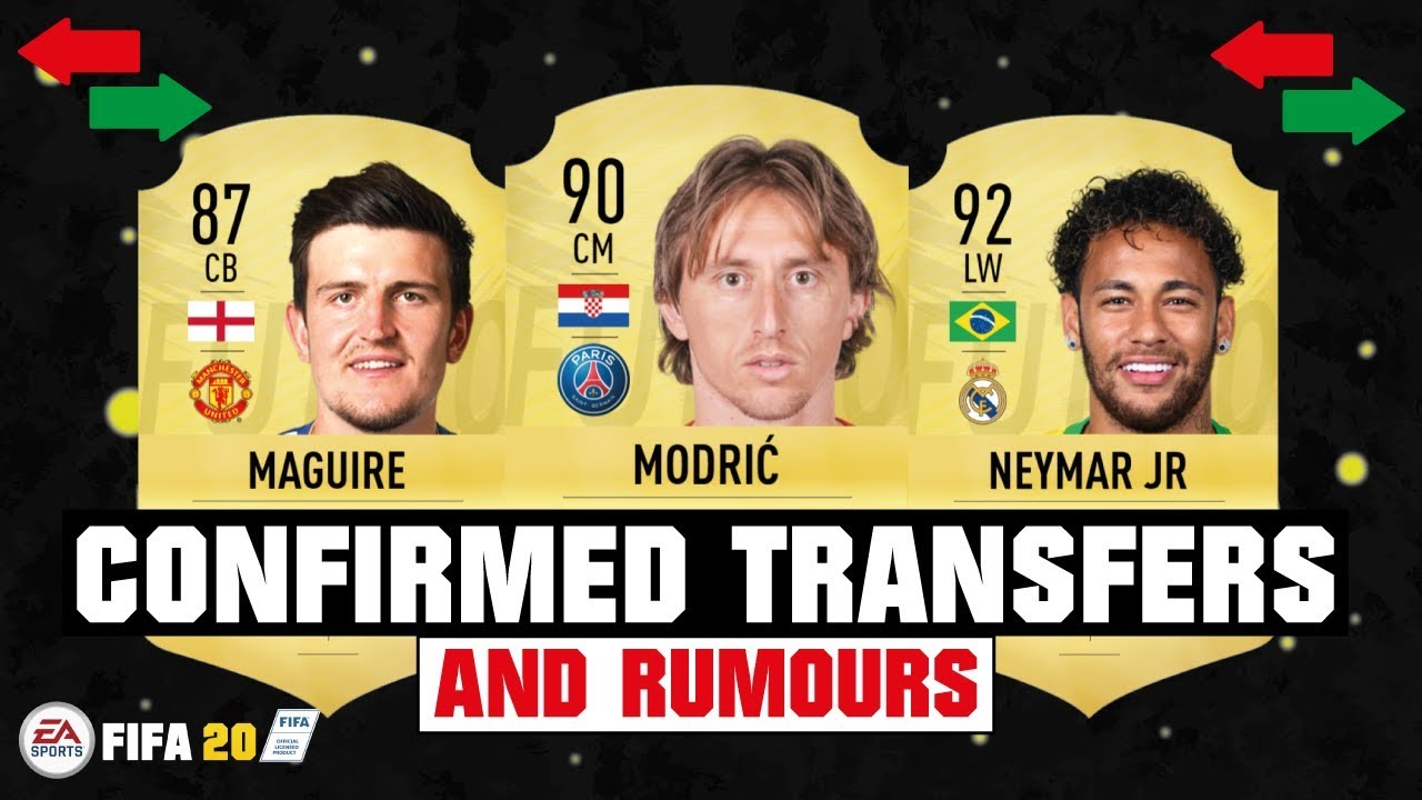 FIFA 20 | NEW CONFIRMED TRANSFERS & RUMOURS! 😱🔥| FT. MODRIC, NEYMAR, MAGUIRE... etc