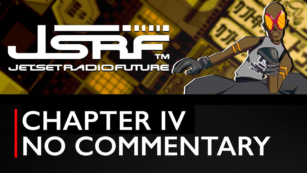 Jet Set Radio Future | 4K | Chapter 4 | No Commentary
