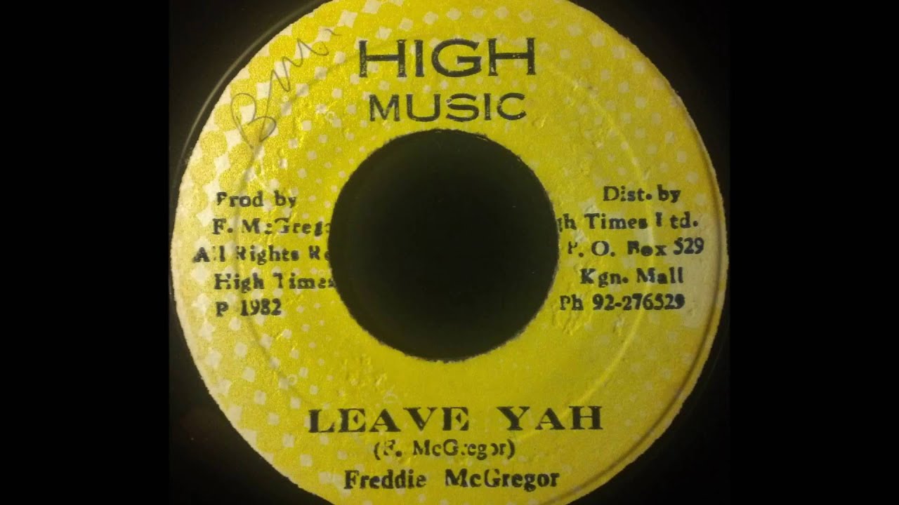 FREDDIE McGREGOR - Leave Yah [1982]