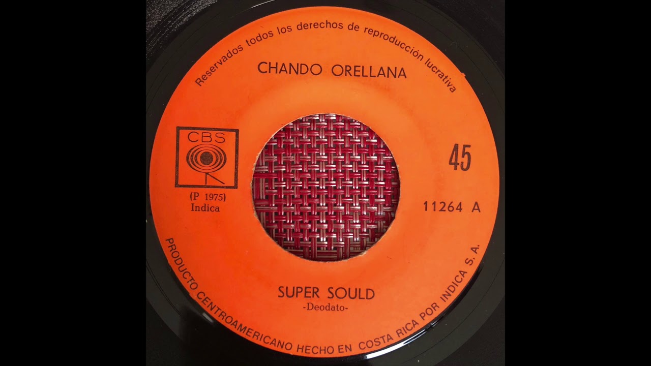 Chando Orellana - Super Sould (Latin Funk El Salvador)