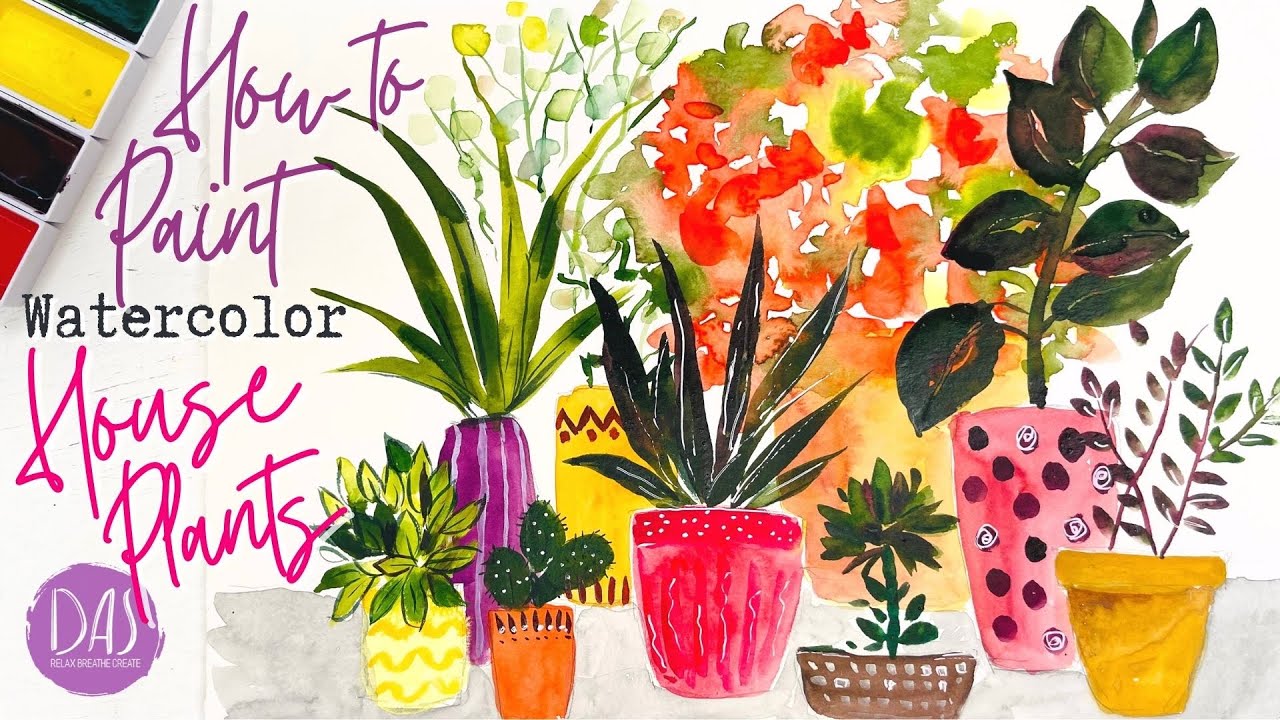Paint Easy House Plants Fast and Free - New Twist on Making Your Watercolor Paintings POP with Color