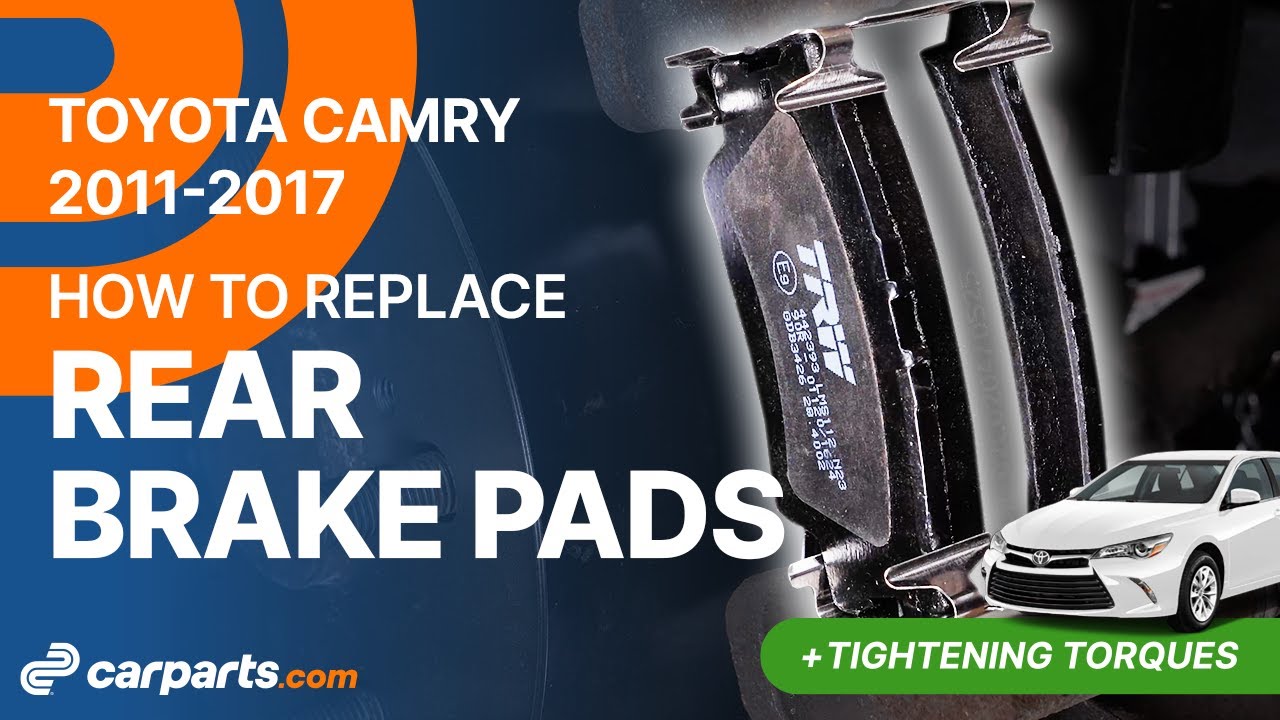 How to replace the Rear Brake Pads 2011-2017 Toyota Camry 🚗