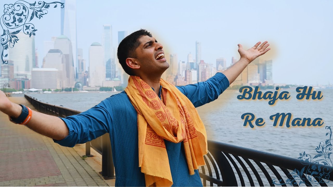 A Prayer for the restless mind | Bhajahu Re Mana | Voice Of Vraja