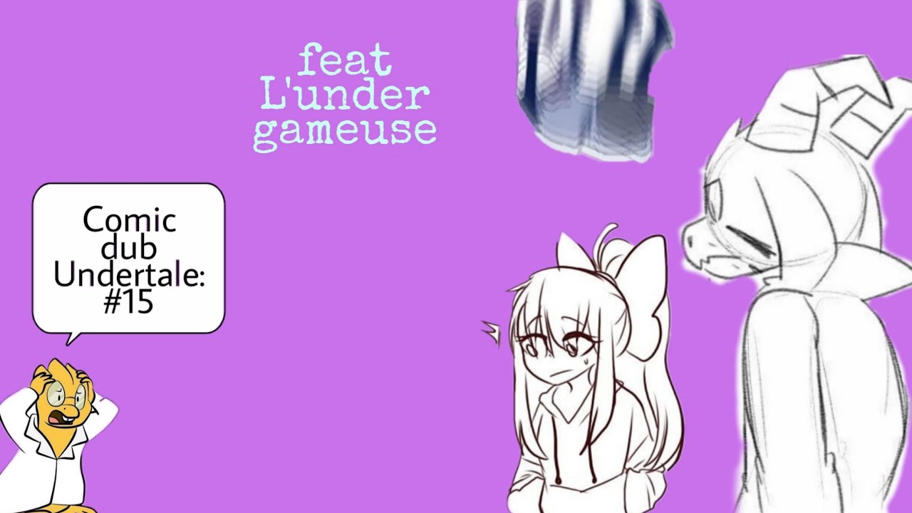 Comics dub undertale fr: #15