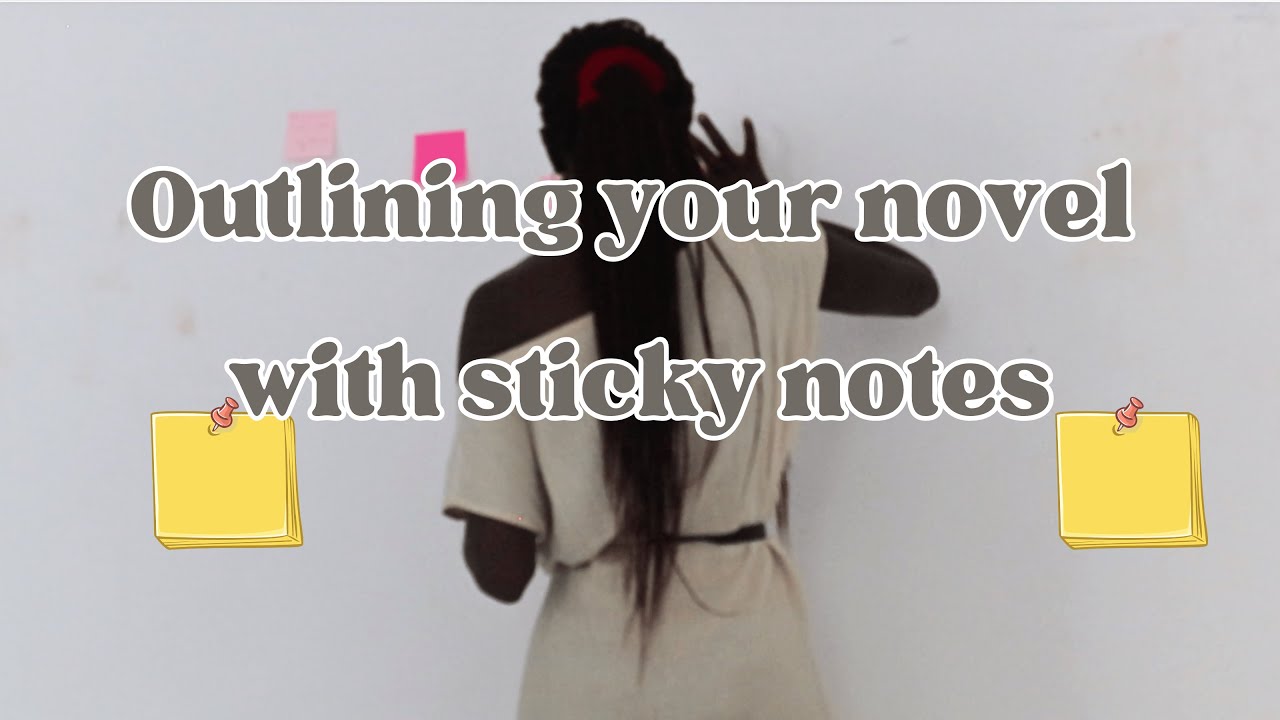 How to use Sticky Notes to outline a novel