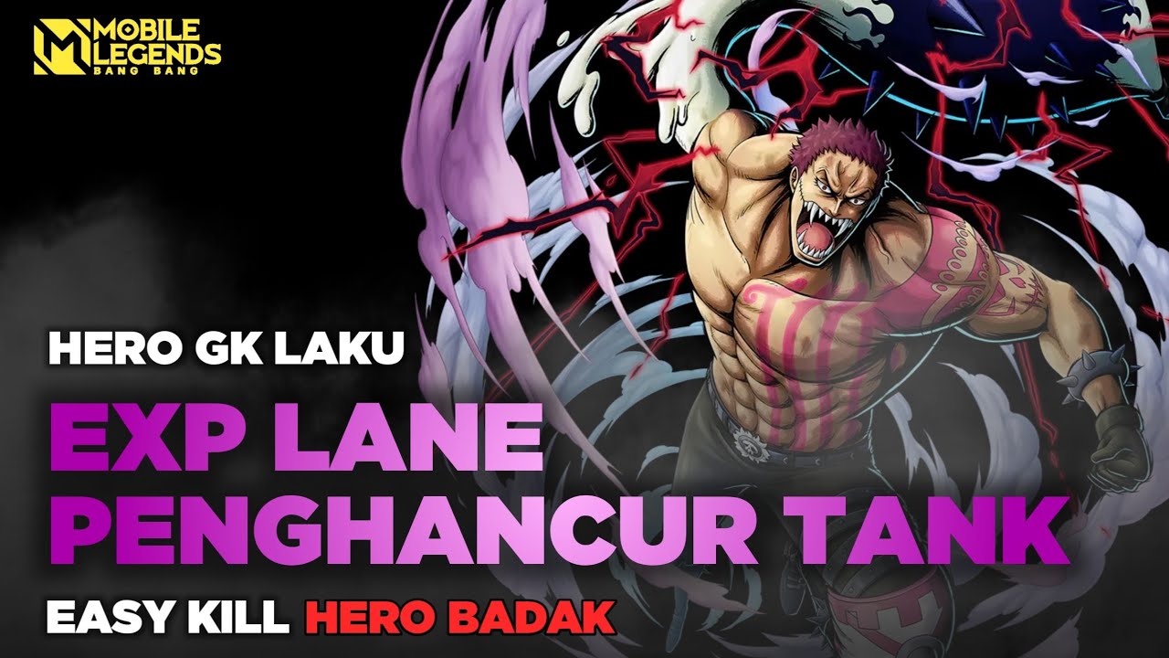 Exp Lane Penghancur Tank! Hero GK Laku Easy Kill Tank!