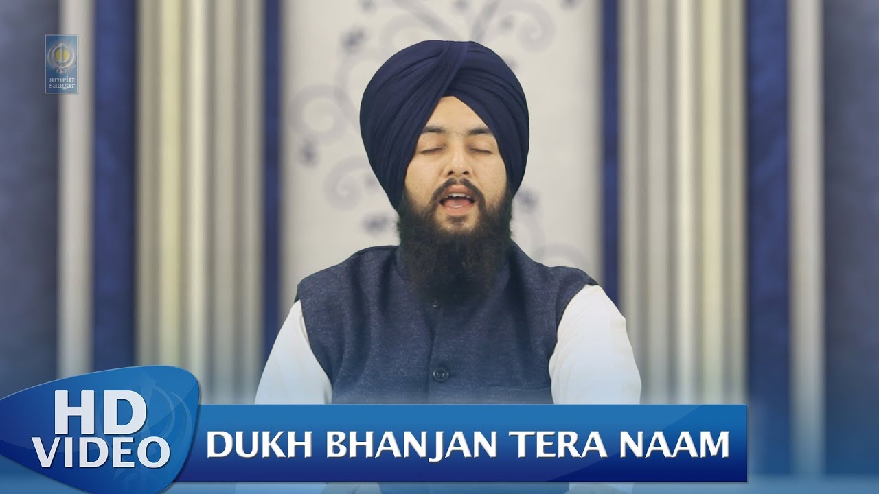 Dukh Bhanjan Tera Naam - Bhai Narinderpal Singh Ramdas Wale | Gurbani Shabad Kirtan - Amritt Saagar