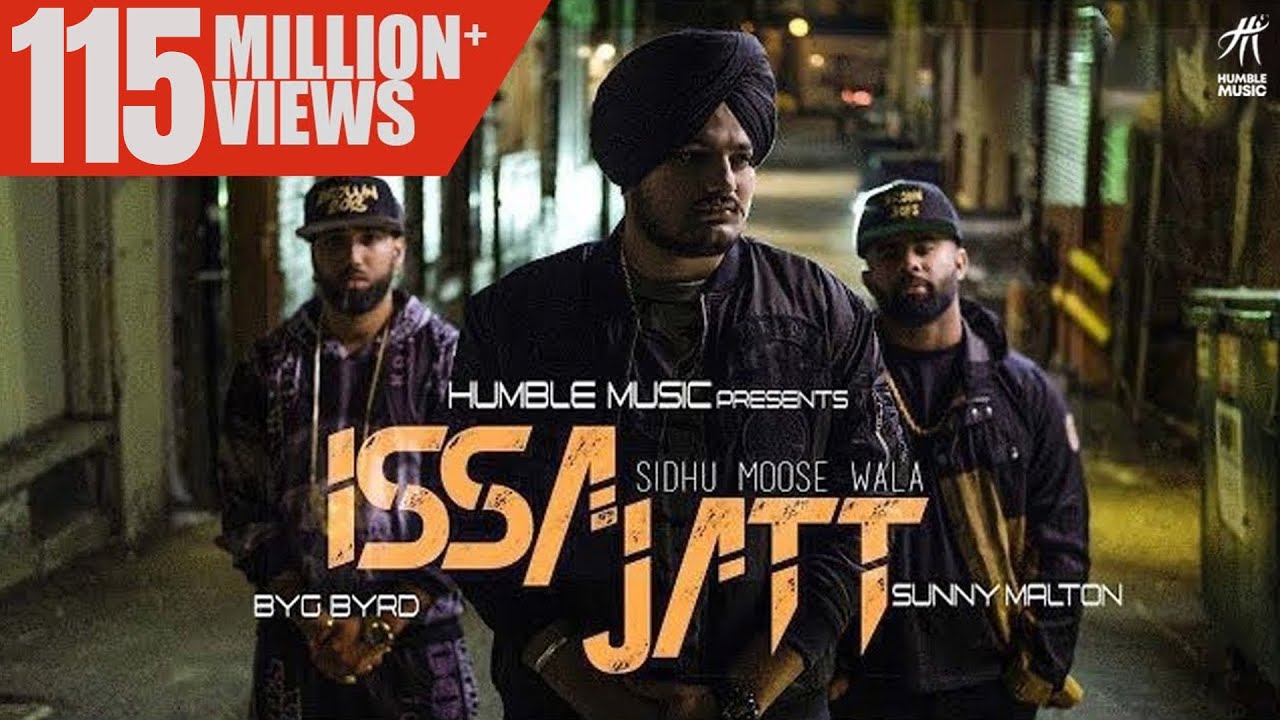 ISSA JATT  | SIDHU MOOSE WALA | SUNNY MALTON | BYG BYRD | HUMBLE MUSIC