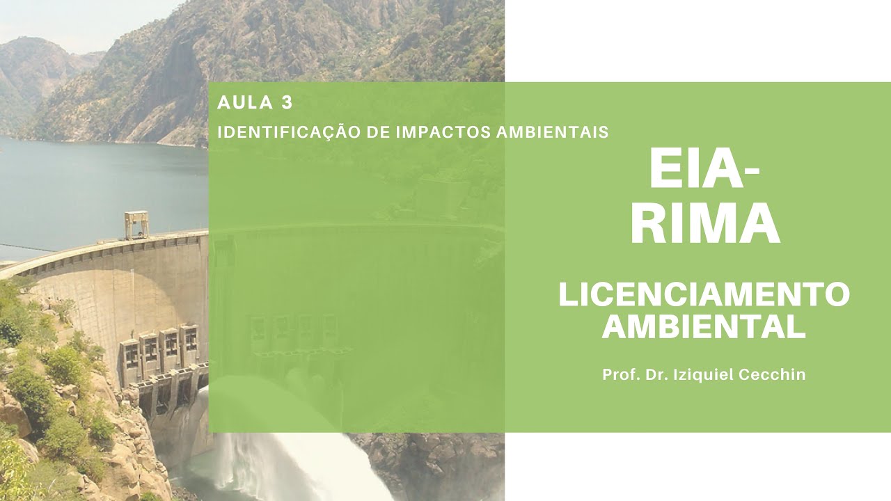 Aula 3 - EIA-RIMA - Identificação de Impactos Ambientais