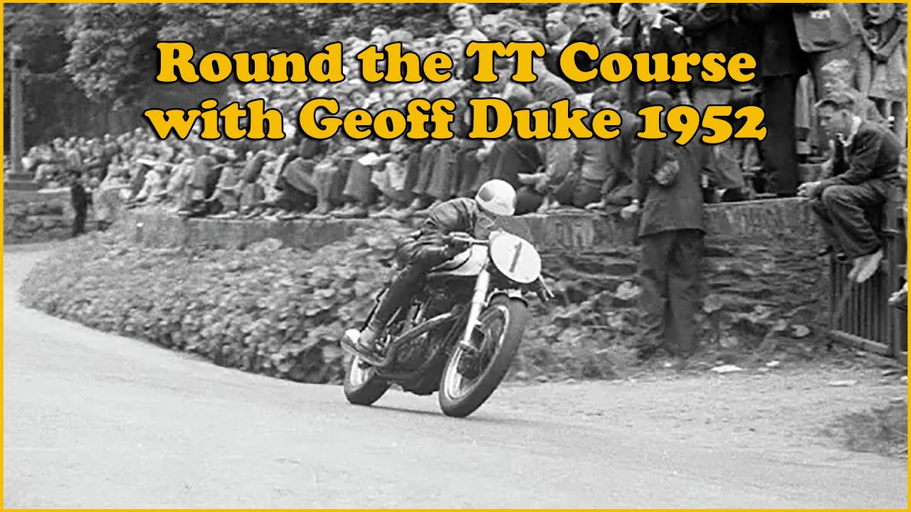 Round the TT Course with Geoff Duke 1952
