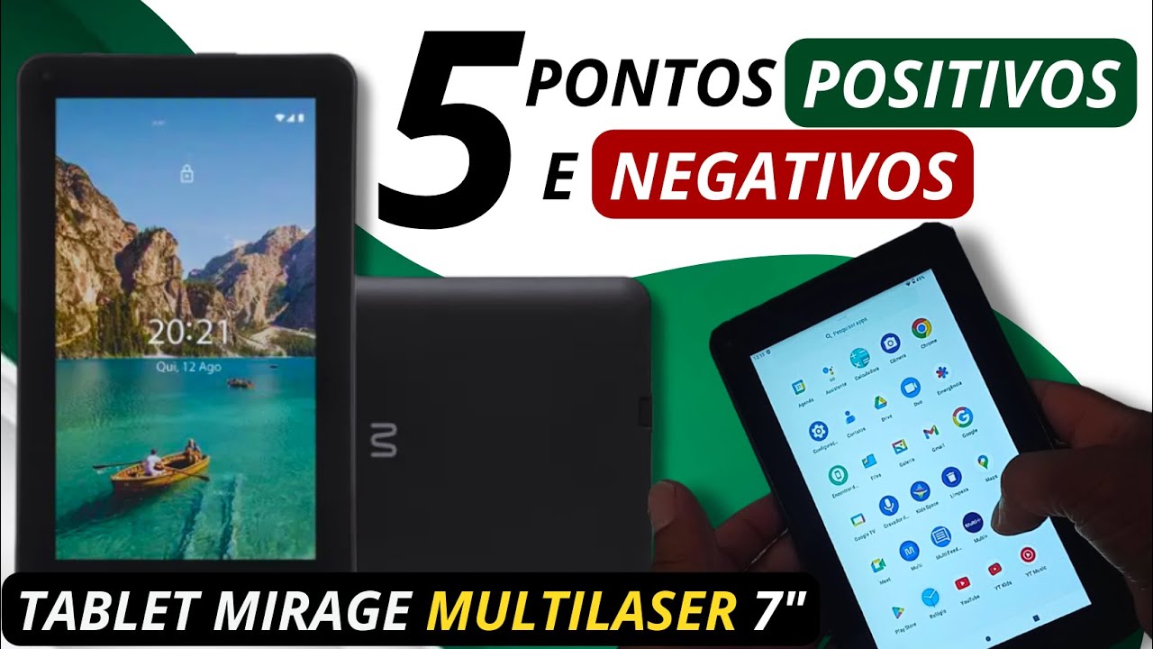 TABLET MIRAGE MULTILASER 7 - CONFIRA 5 PONTOS POSITIVOS E 5 NEGATIVOS ANTES DE COMPRAR