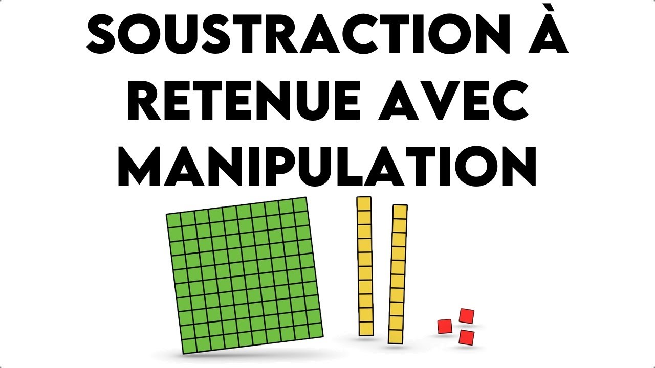Soustraction à retenue avec manipulation
