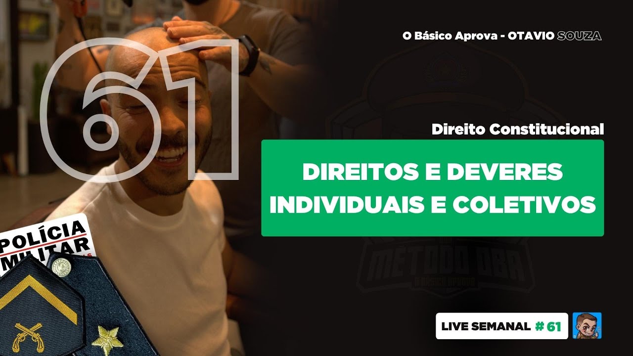 Live 61 - CF/88: DIREITOS E DEVERES INDIVIDUAIS E COLETIVOS
