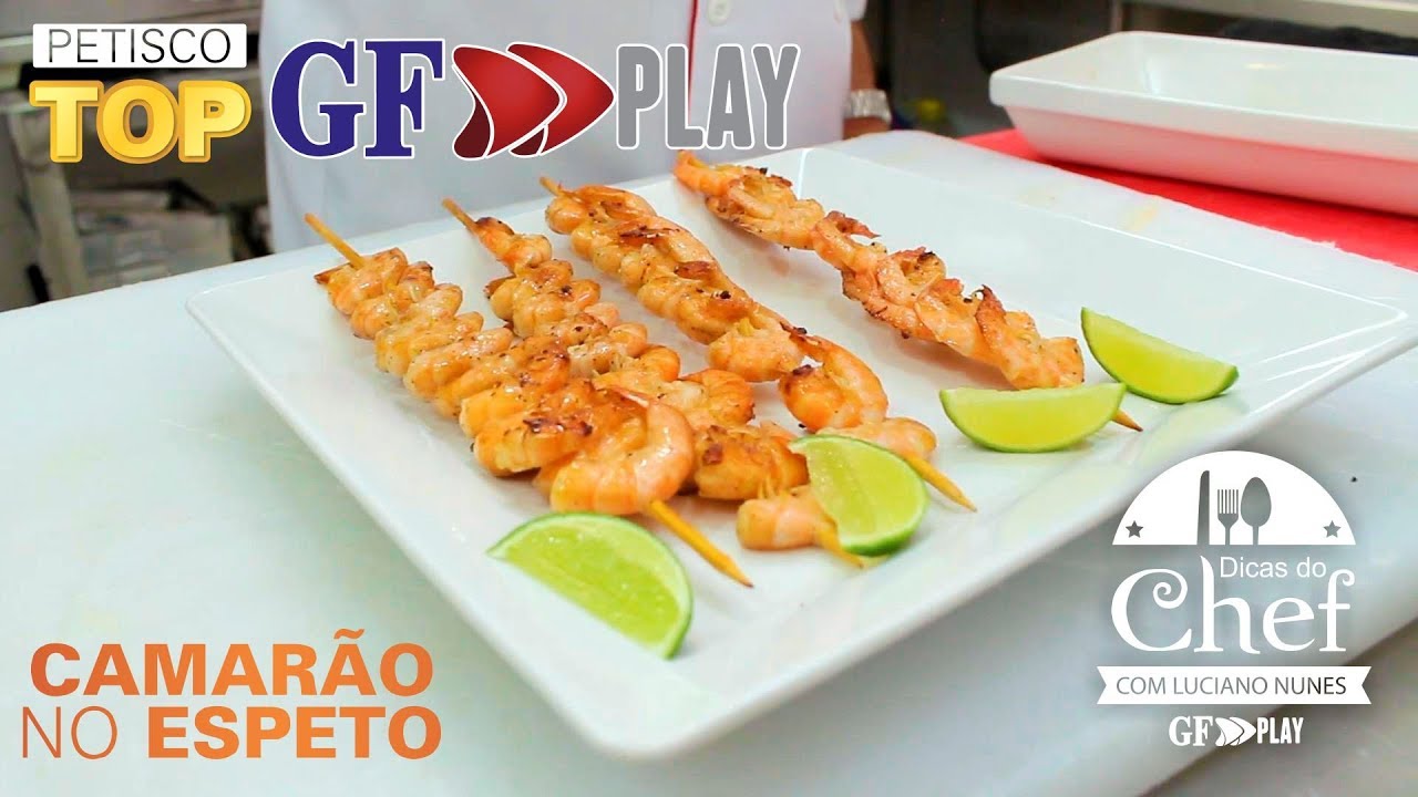 Dicas do Chef - Camarão no Espeto