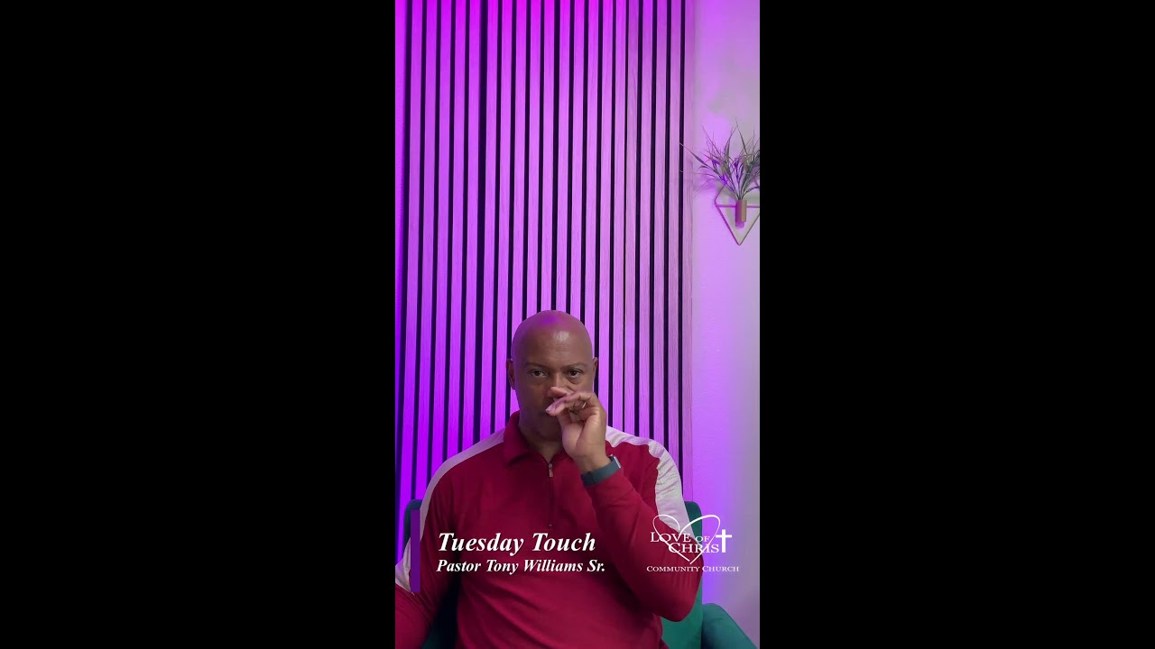 Tuesday Touch with Pastor Tony Williams Sr. - 1/6/2026