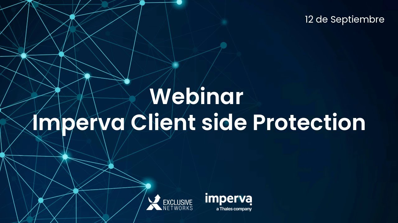 Webinar Imperva Client Side Protection