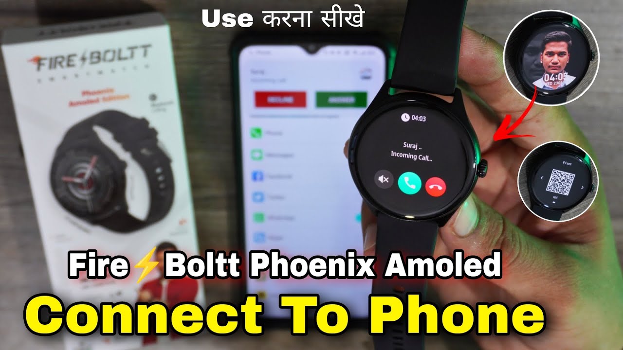 Fire Boltt Phoenix Amoled Smartwatch Connect To Phone | Fire Boltt Phoenix Connect with Phone