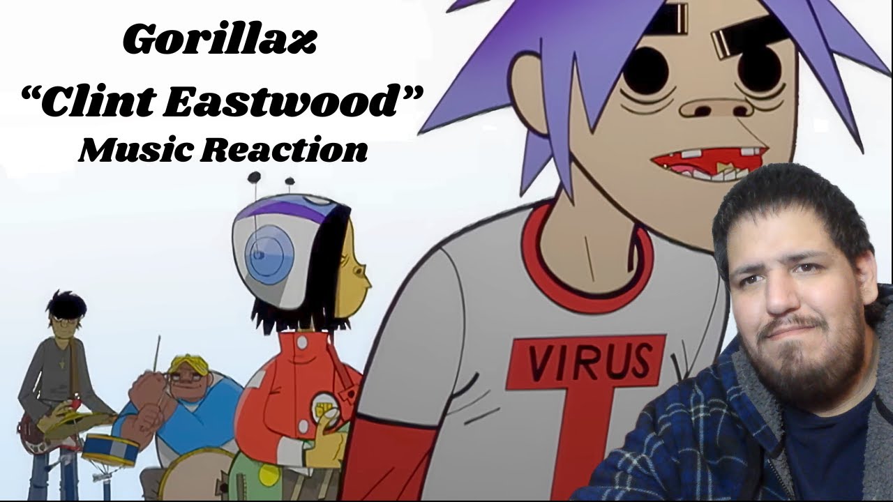 Впервые слышу | Gorillaz — Клинт Иствуд (официальное видео) | Реакция