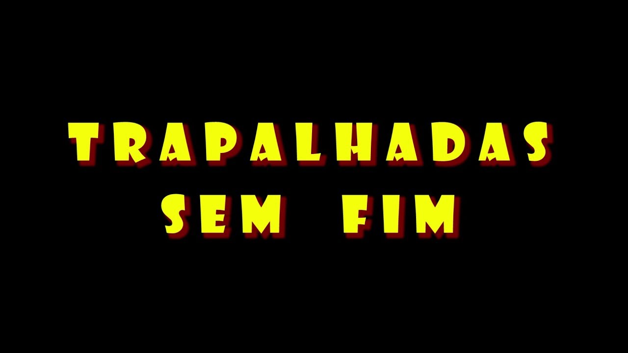 Teaser 1 – Trapalhadas sem Fim