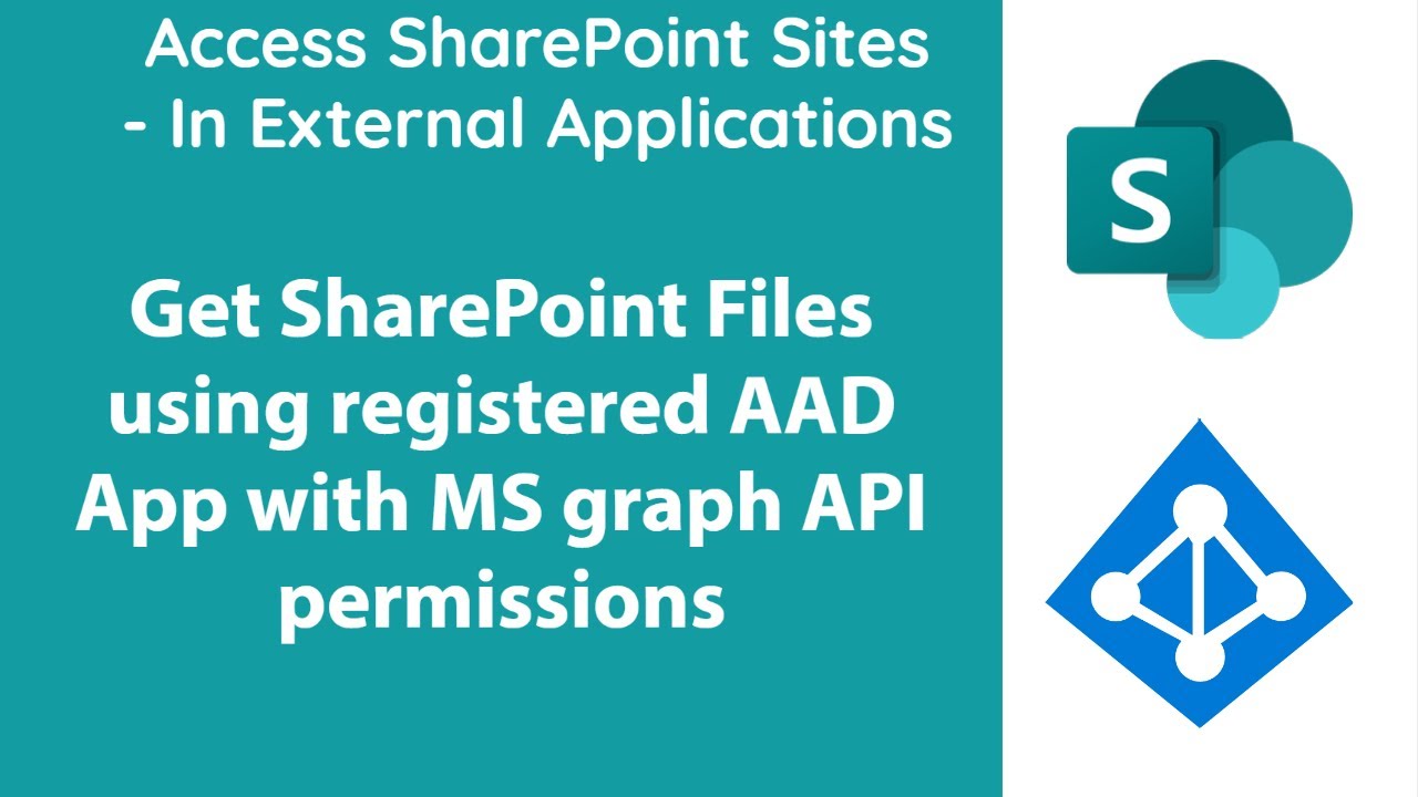 Доступ к сайтам/файлам SharePoint с помощью API MS Graph через регистрацию приложения AAD
