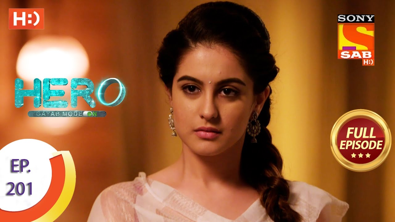 Hero - Gayab Mode On - हीरो - गायब मोड ऑन -  Ep 201 - Full Episode - 16th September  2021
