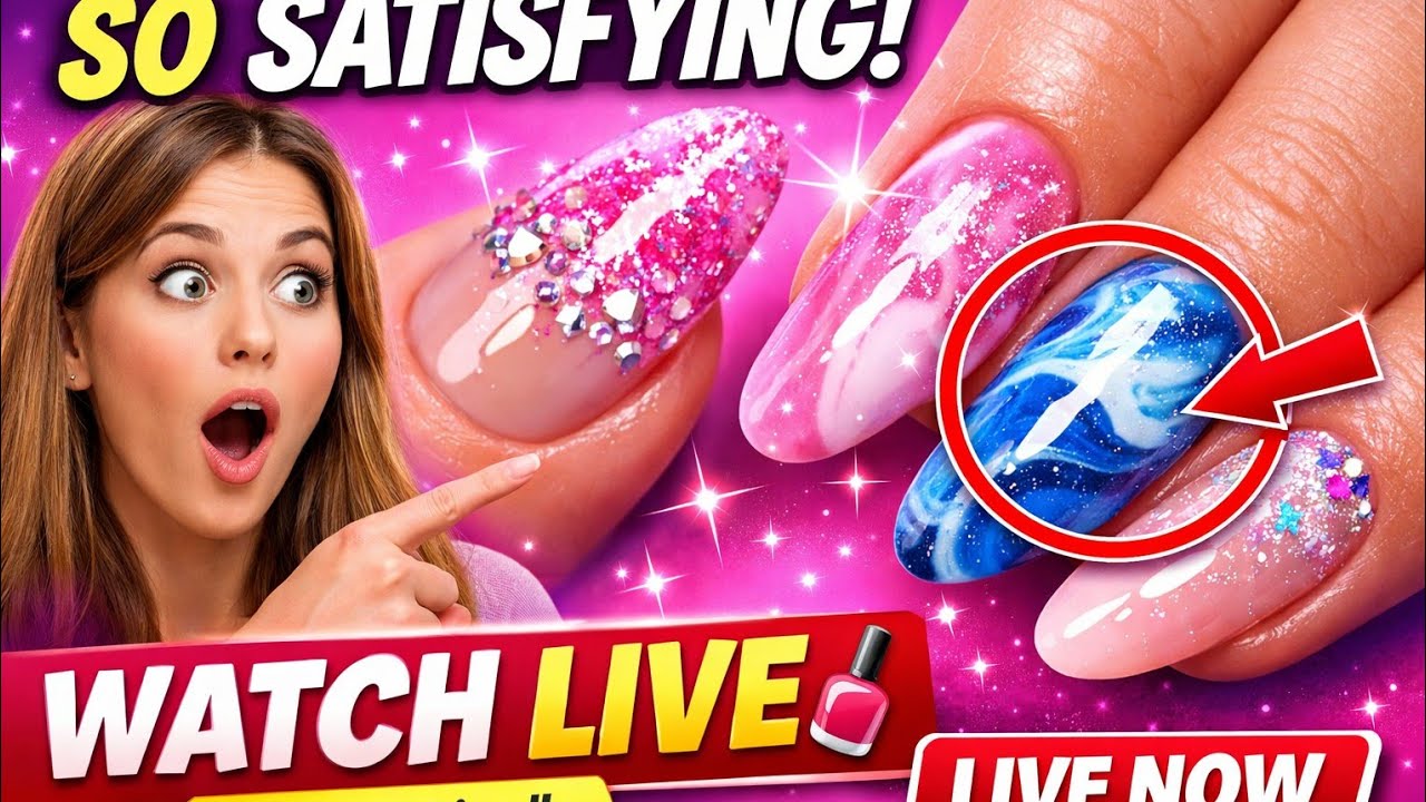 Satisfying Nail Art LIVE 💅 | Beginner Friendly Designs You Can’t Stop Watching! 😍”