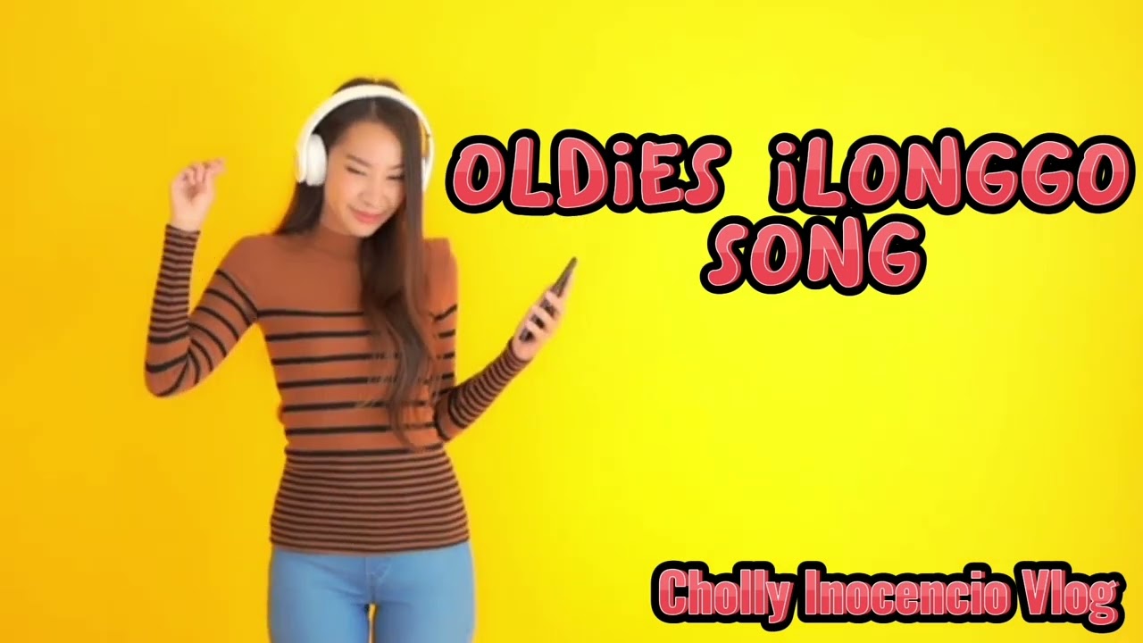 OLDIES ILONGGO SONG/Cholly Inocencio Vlog