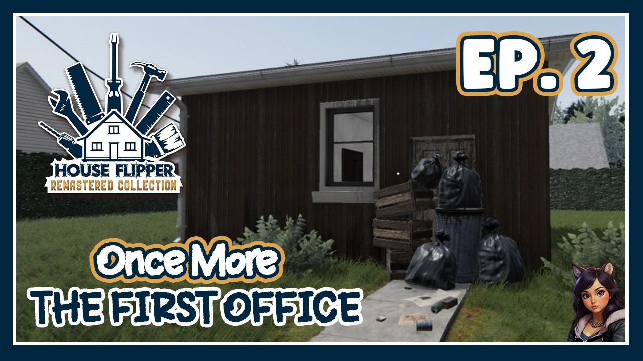 House Flipper Remastered Collection | Ep. 2 | Once More, The First Office