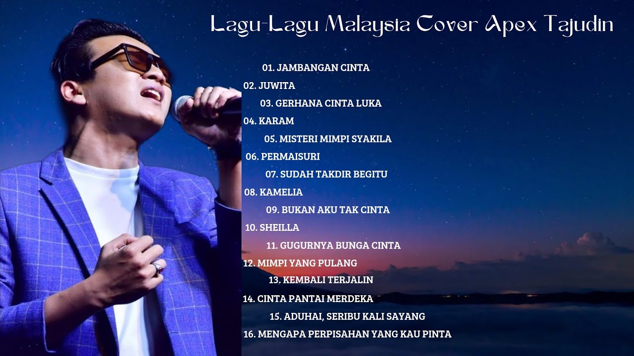 LAGU-LAGU MALAYSIA COVER BY APEX TAJUDIN (1)