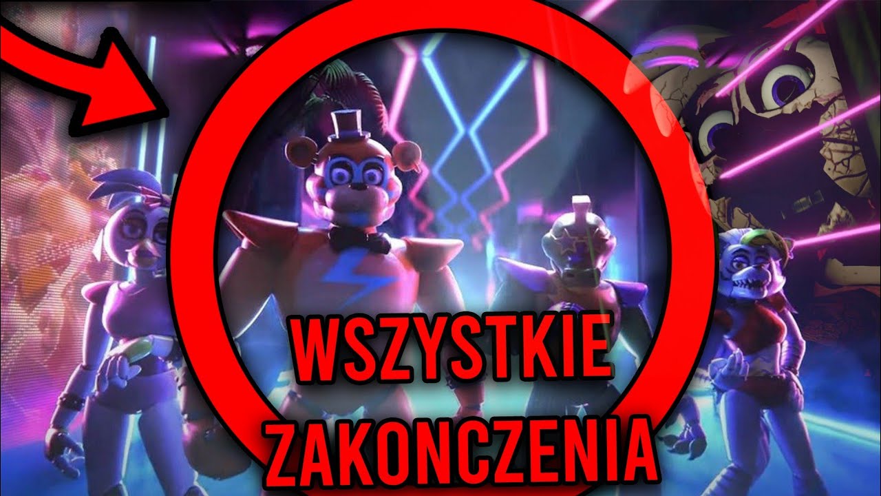 WSZYSTKIE ZAKOŃCZENIA FIVE NIGHTS AT FREDDY'S SECURITY BREACH