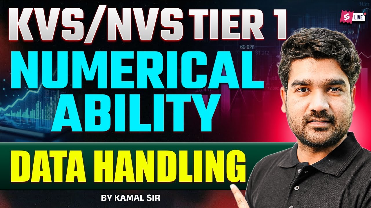 KVS NVS 2025 | KVS NVS Numerical Ability Classes | Data Handling For KVS NVS Tier 1 By Kamal Sir