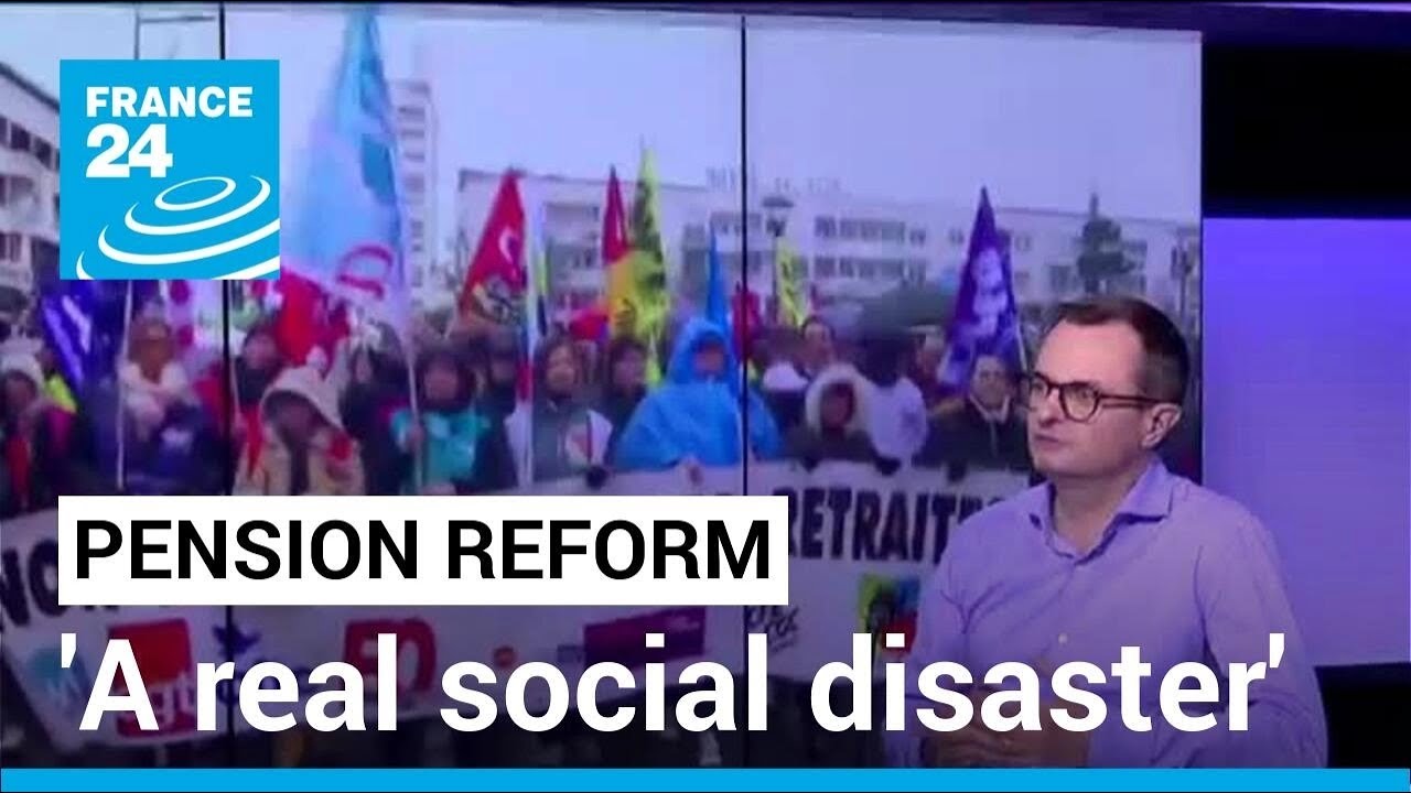 Pension reform showdown: 'This project of the French government is a real social disaster'