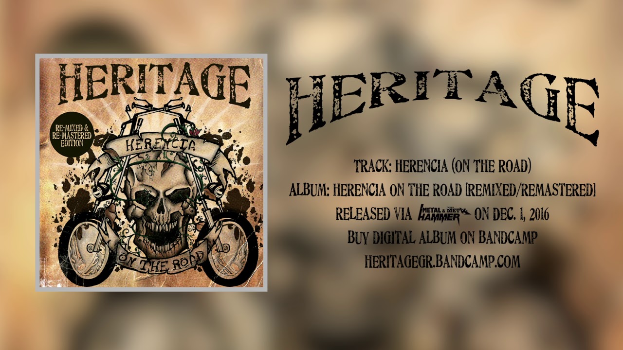 Heritage - Herencia (On The Road) [Official Audio ReMixed/ReMastered]