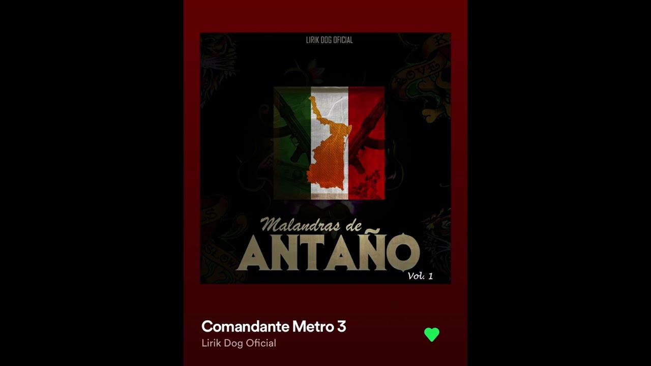 Comandante Metro 3. Lirik Dog