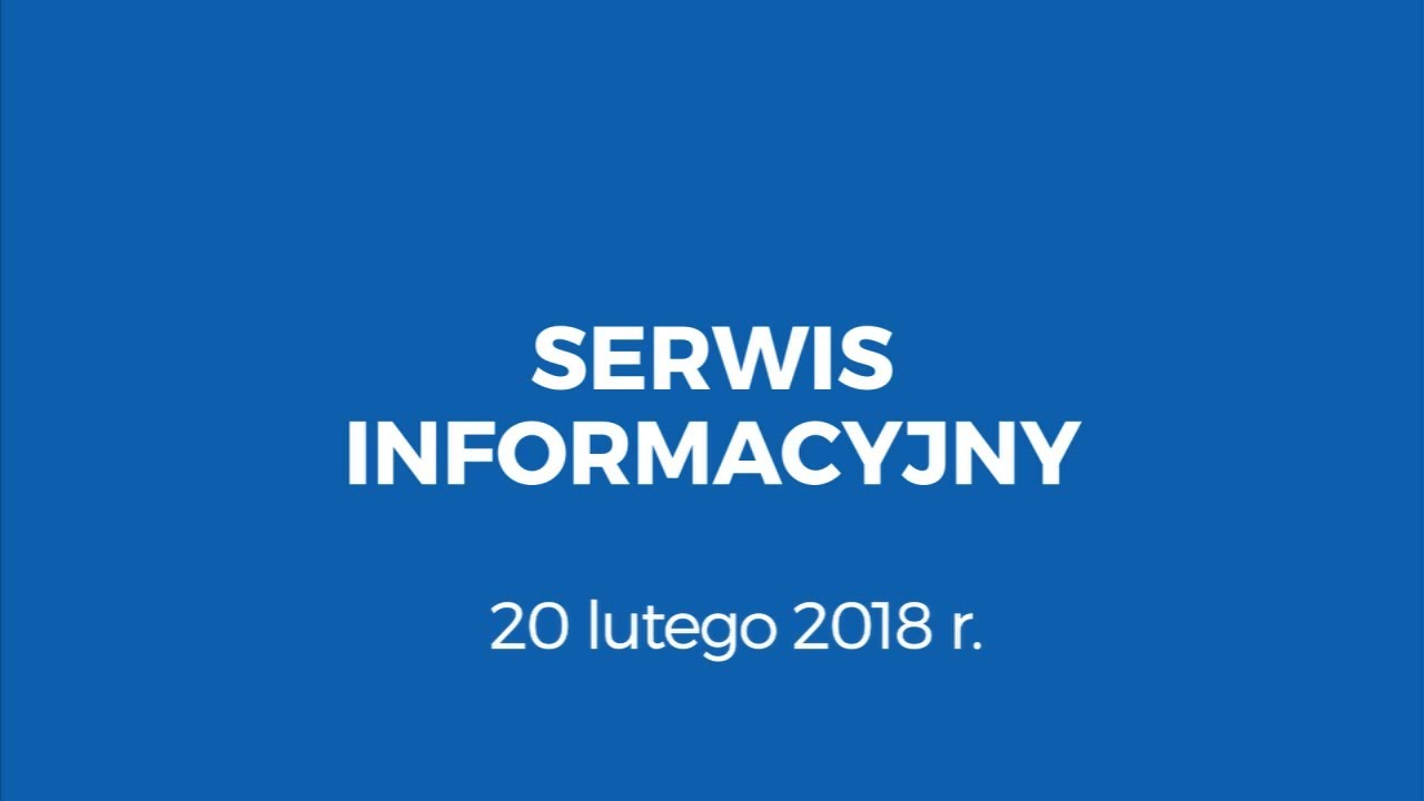Serwis Informacyjny 20/02/2018- zvami.tv