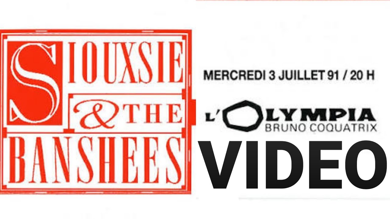 Siouxsie & The Banshees - Olympia, Paris, France, 3 Jul 1991 LIVE VIDEO