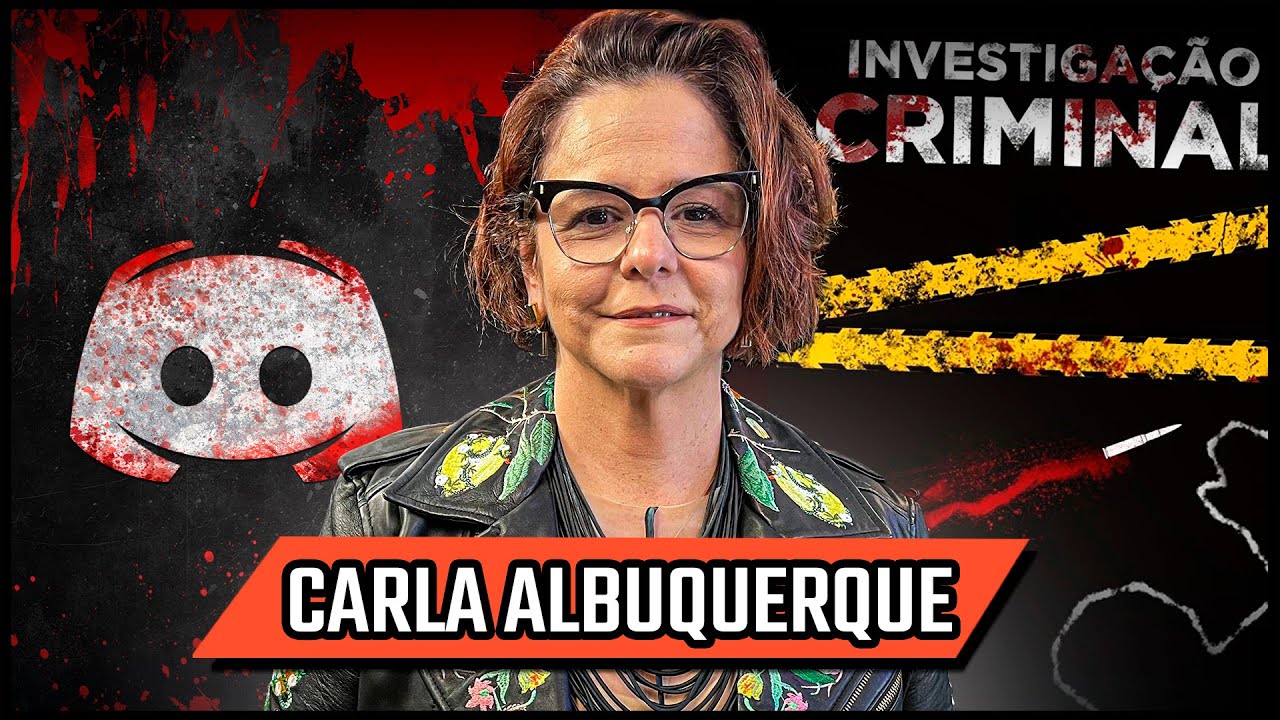 CARLA ALBUQUERQUE (INVESTIGAÇÃO CRIMINAL) - A VERDADE DOS CRIMES DO DISCORD - Podcast 3 Irmãos #624