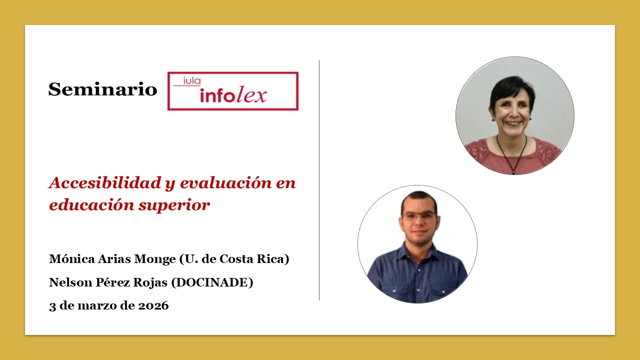 Seminario: Accesibilidad y evaluación en educación superior (M. Arias y N. Pérez)