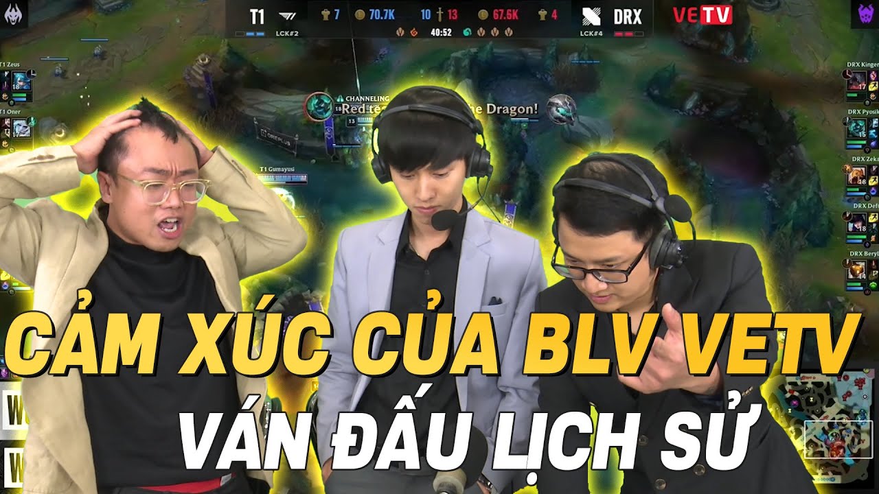 CẢM XÚC CỦA CÁC BLV VETV KHI BÌNH LUẬN VÁN 5 T1 - DRX | CHUNG KẾT CKTG 2022